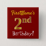 [ Thumbnail: Red, Faux Gold 2nd Birthday, With Custom Name Button ]