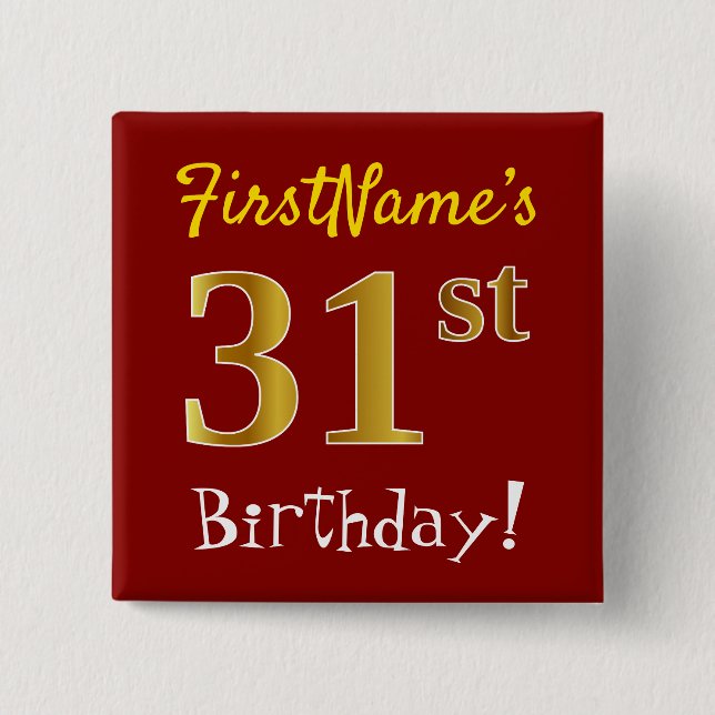 Red, Faux Gold 31st Birthday, With Custom Name Button (Front)