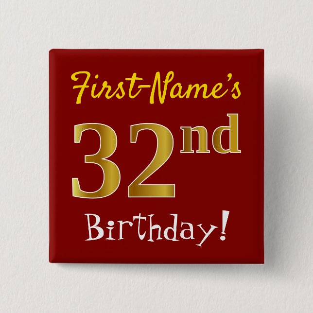 Red, Faux Gold 32nd Birthday, With Custom Name Button (Front)