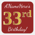 [ Thumbnail: Red, Faux Gold 33rd Birthday + Custom Name Sticker ]