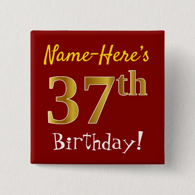 Red, Faux Gold 37th Birthday, With Custom Name Button (Front)