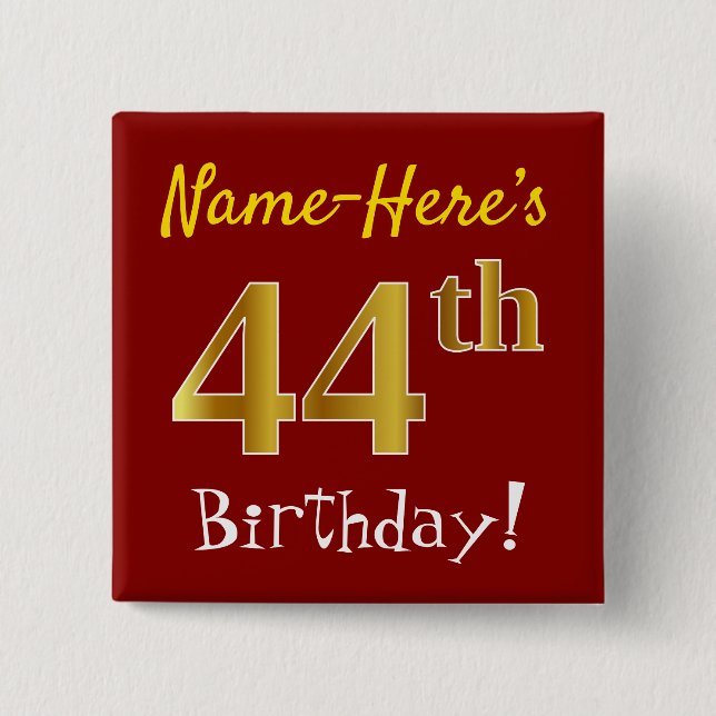 Red, Faux Gold 44th Birthday, With Custom Name Button (Front)