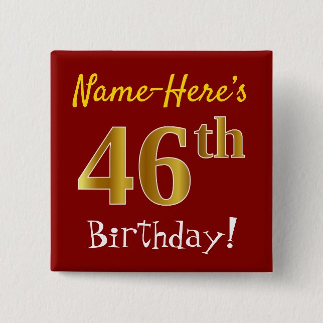 Red, Faux Gold 46th Birthday, With Custom Name Button (Front)