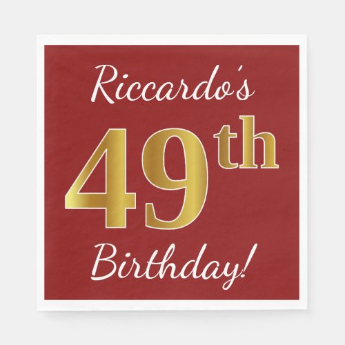 Red Faux Gold 49th Birthday  Custom Name Napkins