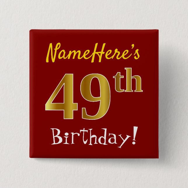 Red, Faux Gold 49th Birthday, With Custom Name Button (Front)