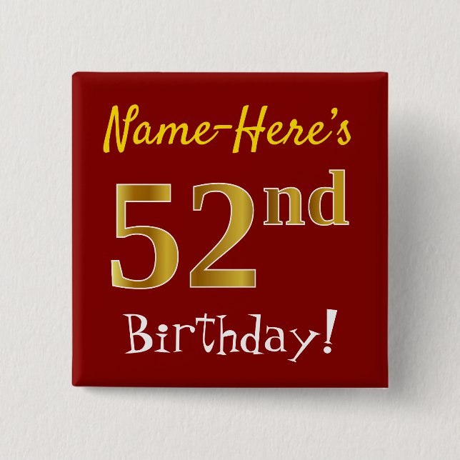 Red, Faux Gold 52nd Birthday, With Custom Name Button (Front)