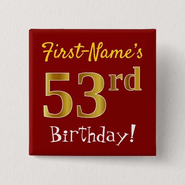 Red, Faux Gold 53rd Birthday, With Custom Name Button (Front)