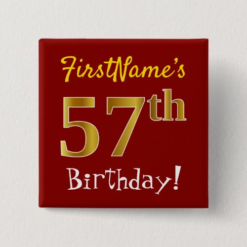 Red Faux Gold 57th Birthday With Custom Name Button