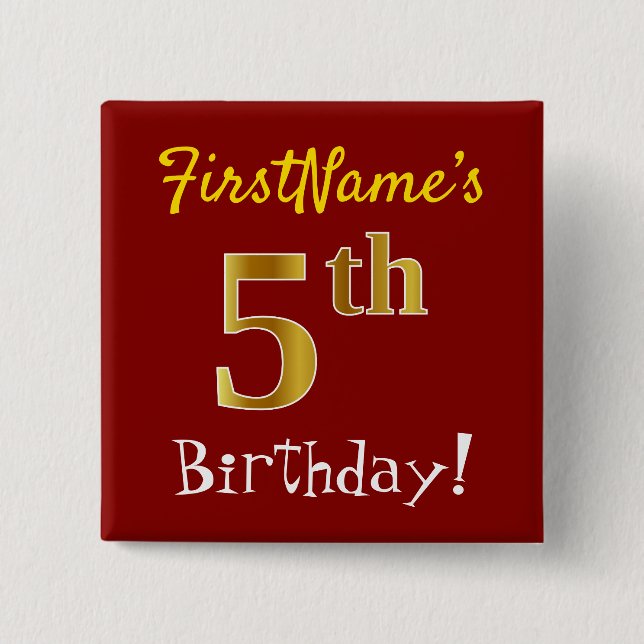 Red, Faux Gold 5th Birthday, With Custom Name Pinback Button (Front)