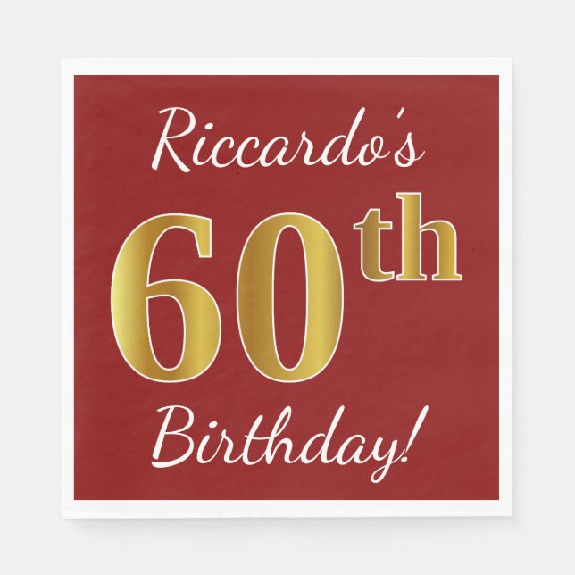 Red, Faux Gold 60th Birthday + Custom Name Paper Napkins (Front)