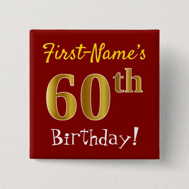 Red, Faux Gold 60th Birthday, With Custom Name Button (Front)