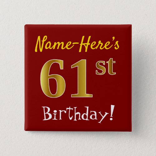 Red Faux Gold 61st Birthday With Custom Name Button