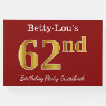 [ Thumbnail: Red, Faux Gold 62nd Birthday Party + Custom Name Guest Book ]