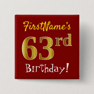 Red, Faux Gold 63rd Birthday, With Custom Name Button