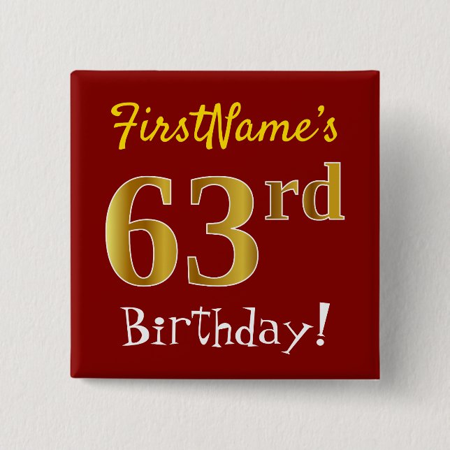 Red, Faux Gold 63rd Birthday, With Custom Name Button (Front)