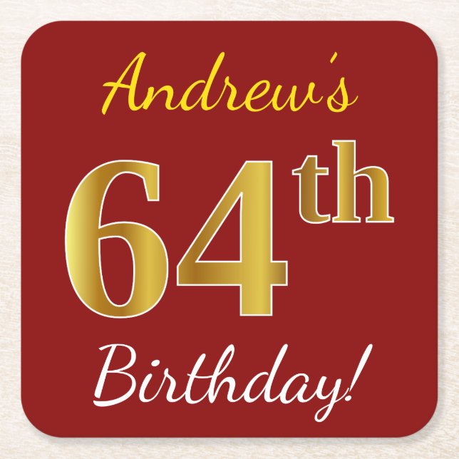 Red, Faux Gold 64th Birthday + Custom Name Square Paper Coaster (Front)