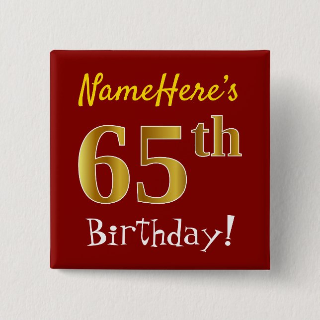 Red, Faux Gold 65th Birthday, With Custom Name Button (Front)