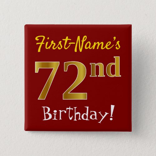 Red Faux Gold 72nd Birthday With Custom Name Button