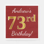 [ Thumbnail: Red, Faux Gold 73rd Birthday + Custom Name Napkins ]