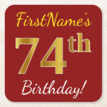 [ Thumbnail: Red, Faux Gold 74th Birthday + Custom Name Paper Coaster ]