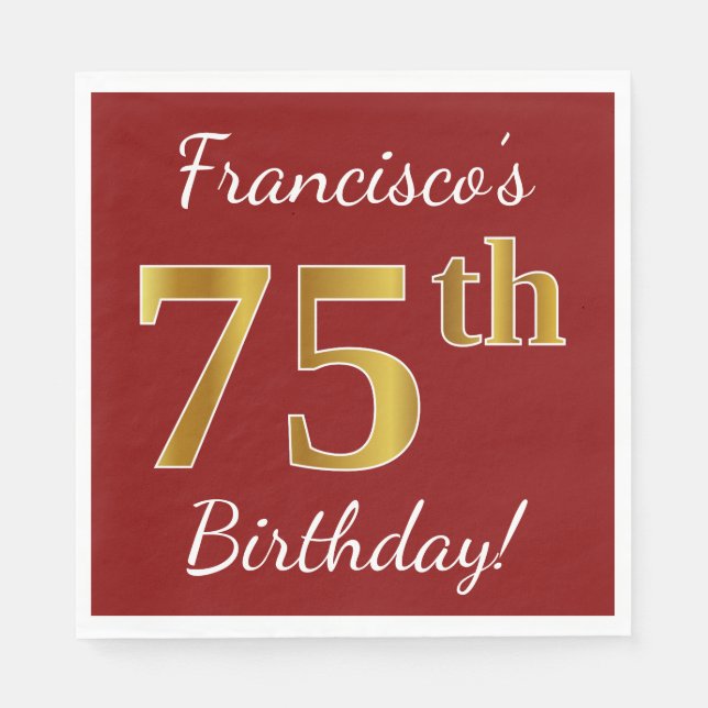 Red, Faux Gold 75th Birthday + Custom Name Paper Napkins (Front)