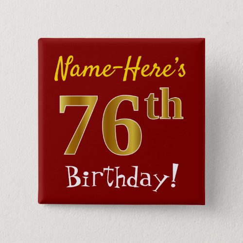 Red Faux Gold 76th Birthday With Custom Name Button