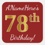 [ Thumbnail: Red, Faux Gold 78th Birthday + Custom Name Sticker ]