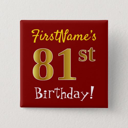 Red Faux Gold 81st Birthday With Custom Name Button