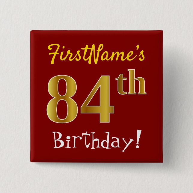 Red, Faux Gold 84th Birthday, With Custom Name Button (Front)
