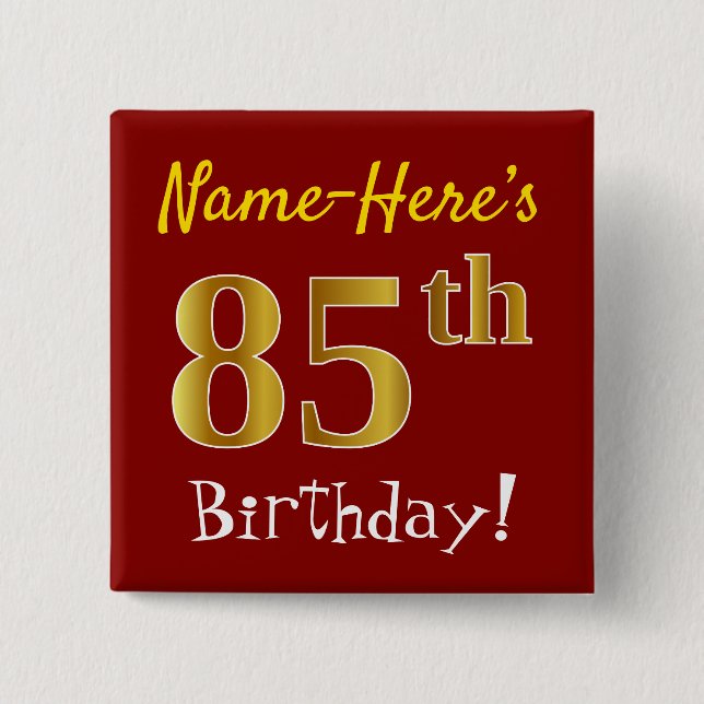 Red, Faux Gold 85th Birthday, With Custom Name Button (Front)