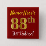 [ Thumbnail: Red, Faux Gold 88th Birthday, With Custom Name Button ]