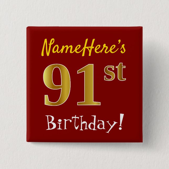 Red, Faux Gold 91st Birthday, With Custom Name Button (Front)