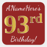 [ Thumbnail: Red, Faux Gold 93rd Birthday + Custom Name Sticker ]