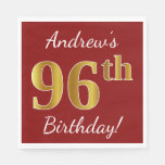 [ Thumbnail: Red, Faux Gold 96th Birthday + Custom Name Napkins ]
