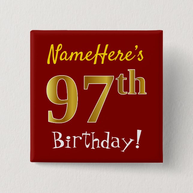 Red, Faux Gold 97th Birthday, With Custom Name Button (Front)