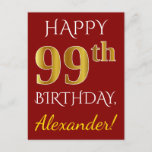 [ Thumbnail: Red, Faux Gold 99th Birthday + Custom Name Postcard ]