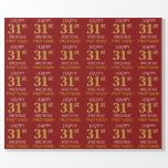 [ Thumbnail: Red, Faux Gold "Happy 31st Birthday" Wrapping Paper ]