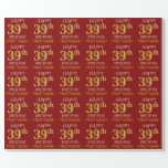 [ Thumbnail: Red, Faux Gold "Happy 39th Birthday" Wrapping Paper ]