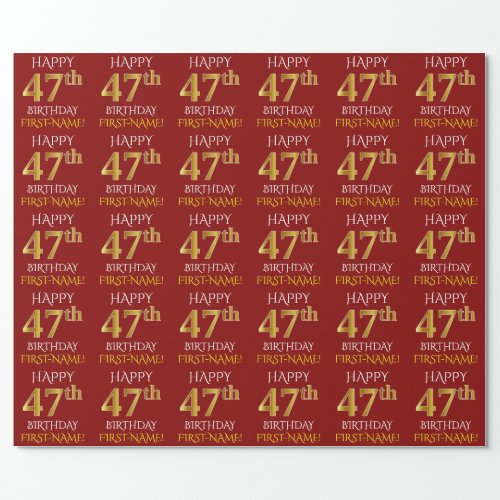 Red Faux Gold HAPPY 47th BIRTHDAY Wrapping Paper