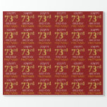 [ Thumbnail: Red, Faux Gold "Happy 73rd Birthday" Wrapping Paper ]