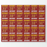 [ Thumbnail: Red, Faux/Imitation Gold, "31st Birthday" Wrapping Paper ]