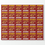 [ Thumbnail: Red, Faux/Imitation Gold, "45th Birthday" Wrapping Paper ]