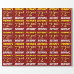 [ Thumbnail: Red, Faux/Imitation Gold, "72nd Birthday" Wrapping Paper ]