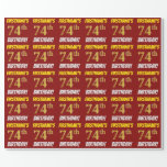[ Thumbnail: Red, Faux/Imitation Gold, "74th Birthday" Wrapping Paper ]