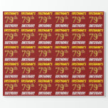 [ Thumbnail: Red, Faux/Imitation Gold, "79th Birthday" Wrapping Paper ]