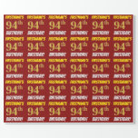 [ Thumbnail: Red, Faux/Imitation Gold, "94th Birthday" Wrapping Paper ]