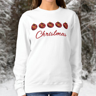 Red Festive Christmas Baubles Merry Christmas Text Sweatshirt