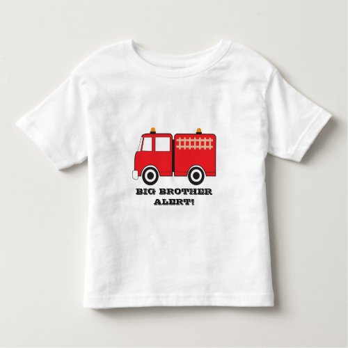 Red Fire Truck Big Brother Alert Toddler T_shirt