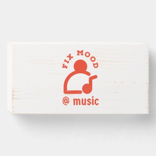 Red Fix Mood By Music Wood Box Sign