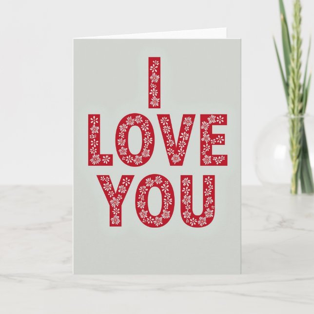 Red Floral I Love You Greeting Card (Front)